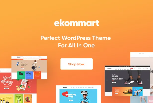 ekommart - WordPress thương mại điện tử tất cả trong một Theme