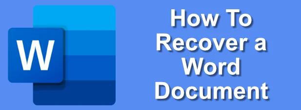 Cách khôi phục tài liệu Word