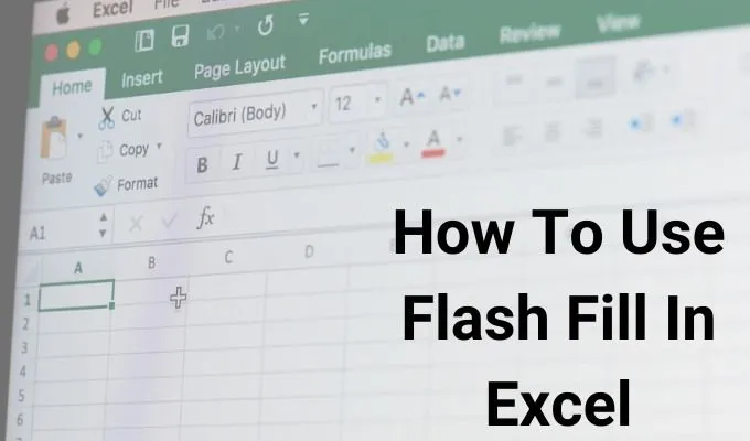 Cách sử dụng Flash Fill trong Excel