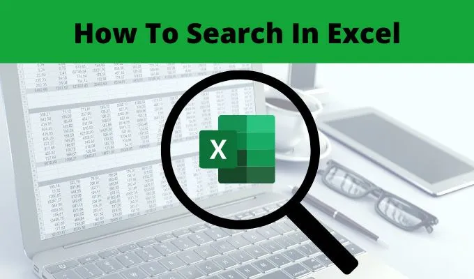 Cách tìm kiếm trong Excel