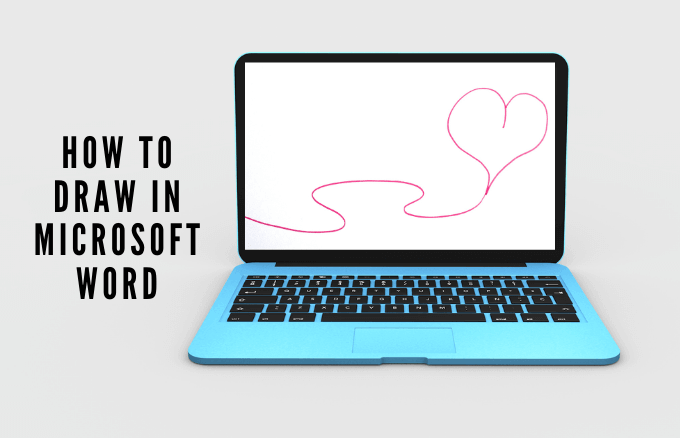 Cách vẽ (Draw) trong Microsoft Word 1 Cách vẽ (Draw) trong Microsoft Word