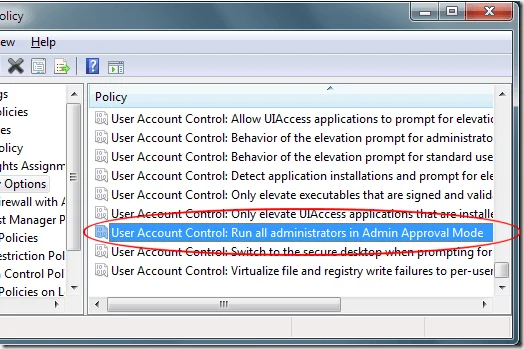 Tắt Chế độ phê duyệt của quản trị viên trong Windows 7 6 Kiểm soát tài khoản người dùng Windiows 7 Chạy tất cả quản trị viên trong Chế độ phê duyệt quản trị viên