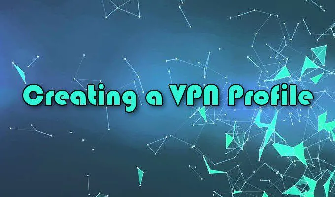 Cách thiết lập dịch vụ VPN tích hợp trong Windows 10 14 Cách thiết lập dịch vụ VPN tích hợp trong Windows 10