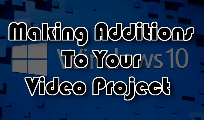 Cách sử dụng Trình chỉnh sửa video của Windows 10 10 Cách sử dụng Trình chỉnh sửa video của Windows 10