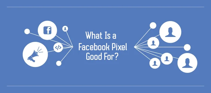 OTT Giải thích: Facebook Pixel là gì?