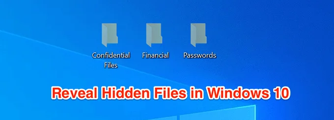 Cách hiển thị tệp ẩn trong Windows 10