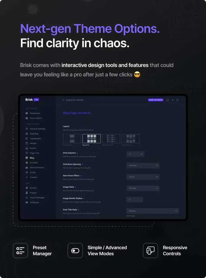 Thế hệ tiếp theo Theme Các tùy chọn. Tìm sự rõ ràng trong hỗn loạn.