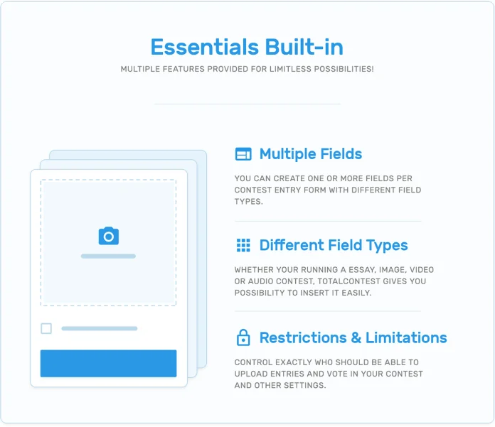 Các tính năng cần thiết được tích hợp sẵn, nhiều trường, các loại trường khác nhau, các hạn chế và giới hạn trong plugin cuộc thi TotalContest WordPress.