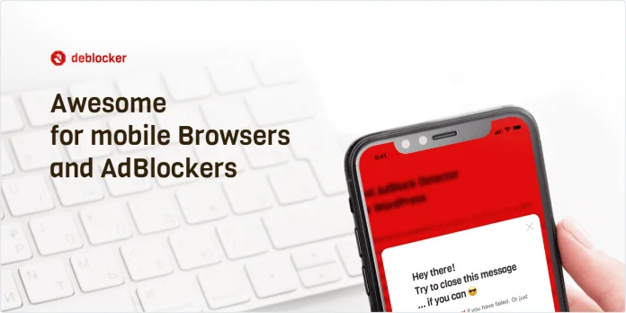 Tải xuống: DeBlocker - Anti AdBlock cho WordPress 8 Tuyệt vời cho Trình duyệt di động và Trình chặn quảng cáo