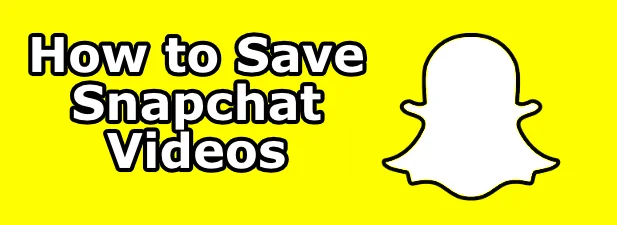 Cách lưu video Snapchat