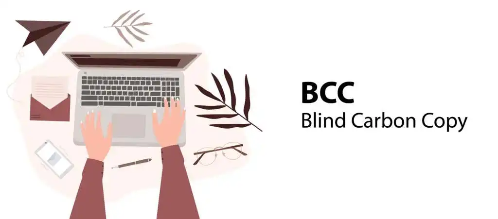 BCC và CC nghĩa là gì? Hiểu về Lingo Email Cơ bản 2 BCC và CC nghĩa là gì? Hiểu về Lingo Email Cơ bản