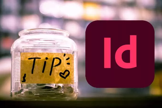 00AdobeInDesignTipsAndTricks - Mẹo công nghệ trực tuyến 14 mẹo và thủ thuật Adobe InDesign dành cho người mới bắt đầu